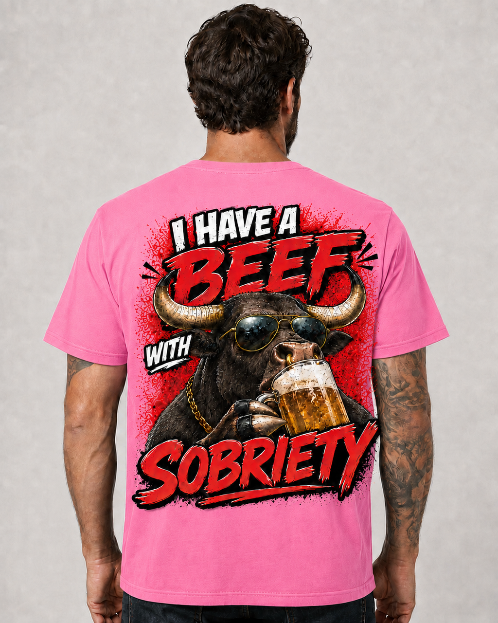 🐂🍺 I Have a Beef With Sobriety – Funny Bull Graphic T-Shirt