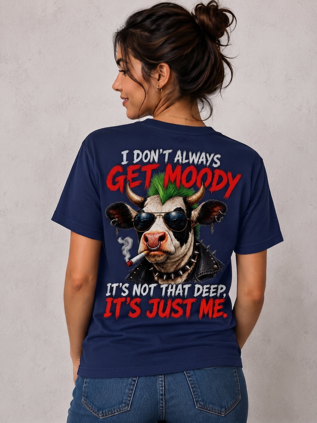 I DON’T ALWAYS GET MOODY