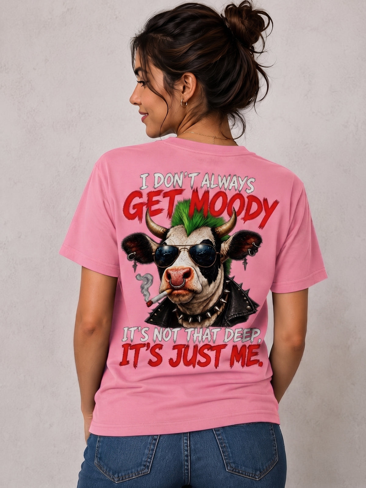 I DON’T ALWAYS GET MOODY