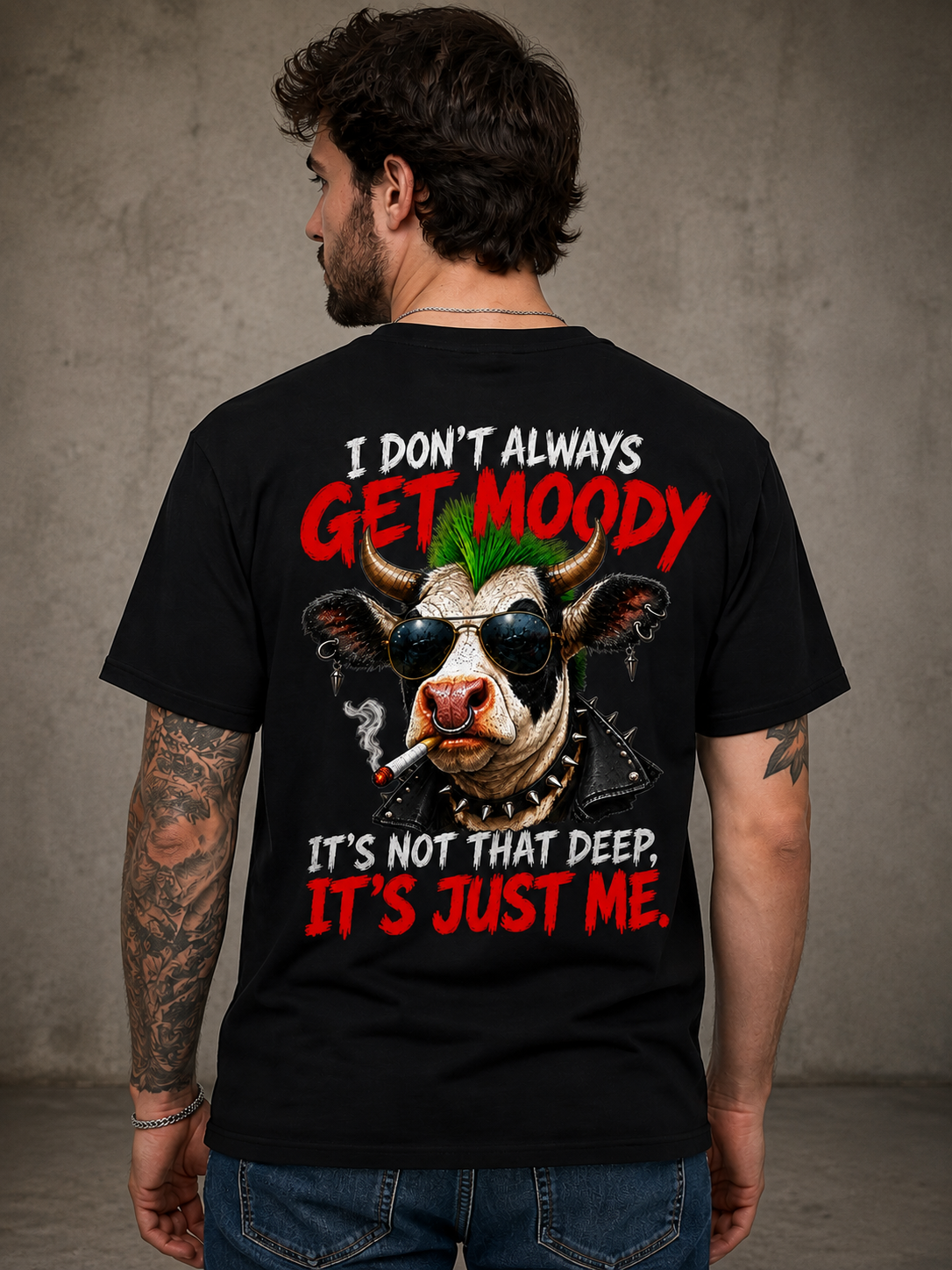 I DON’T ALWAYS GET MOODY